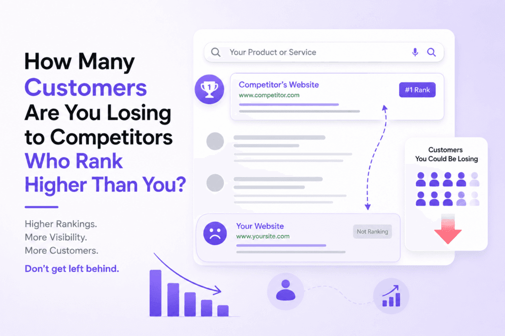 How Many Customers Are You Losing to Competitors Who Rank Higher Than You